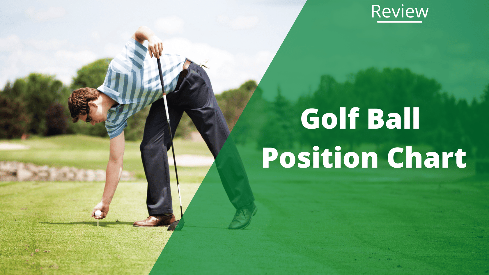 Golf Ball Position Chart Are You Striking The Ball All Wrong 