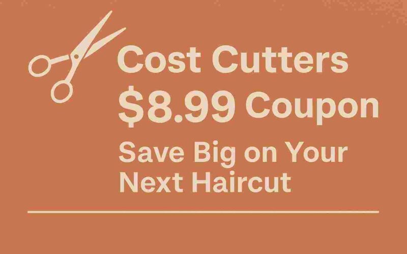 Cost Cutters 8 99 Coupon Cheap Haircut Deals NOV 2025