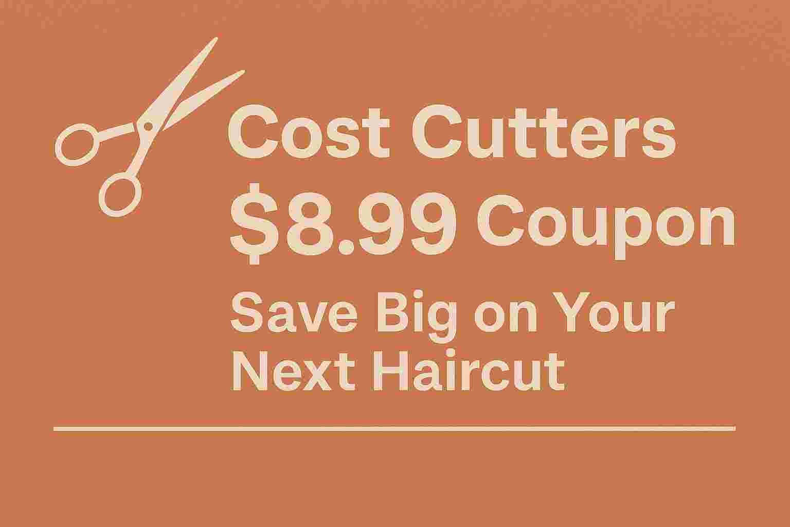 Cost Cutters 8 99 Coupon Cheap Haircut Deals NOV 2025 Cost Cutters 8 99 Coupon Cheap Haircut Deals NOV 2025